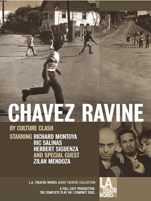 Title details for Chavez Ravine by Culture Clash - Wait list